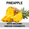 Pineapple White Balsamic Vinegar Condimento